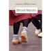Blessed Migrants: A Biblical Perspective on Migration & What Every Migrant Needs to Know