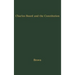 Charles Beard and the Constitution: A Critical Analysis of an Economic Interpretation of the Constitution