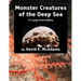Monster Creatures of the Deep Sea
