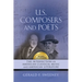 U. S. Composers and Poets: The Intersection of American Classical Music and American Literature (Revised and Updated)