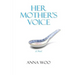 Her Mother's Voice