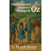 El mago de Oz - The Wonderful Wizard of Oz: Texto paralelo bilingüe - Bilingual edition: Inglés - Español / English - Spanish