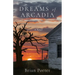 Dreams of Arcadia