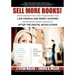 Sell More Books!: Book Marketing and Publishing for Low Profile and Debut Authors Rethinking Book Publicity after the Digital Revolution