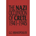 The Nazi Occupation of Crete: 1941-1945