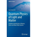 Quantum Physics of Light and Matter: A Modern Introduction to Photons, Atoms and Many-Body Systems