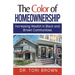 The Color of Homeownership: Increasing Wealth in Black and Brown Communities