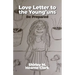 Love Letter to the Young'uns: Be Prepared
