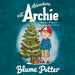Archie's Magical Christmas Adventure