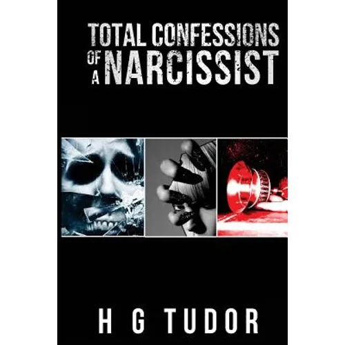 Total Confessions of a Narcissist