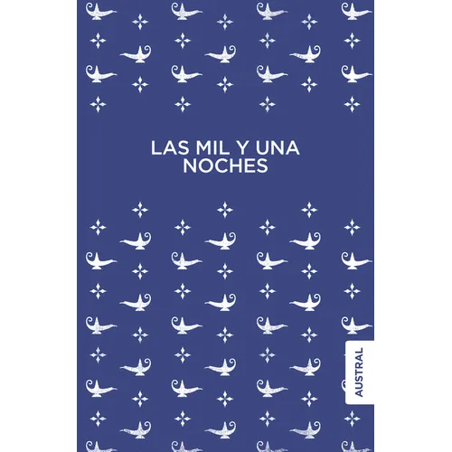 Las Mil Y Una Noches (Cuentos) / The Arabian Nights (Short Stories)