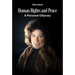 Human Rights and Peace: A Personal Odyssey