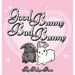 Good Bunny Bad Bunny