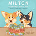 Milton the Money Savvy Pup: Makes Saving a Habit
