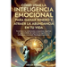 Cómo Usar la Inteligencia Emocional para Ganar Dinero y Atraer la Abundancia en tu Vida