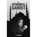 The Istanbul Gambit