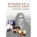 Echoes of A Global Life