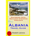 Albania Travel Guide: Sightseeing, Hotel, Restaurant & Shopping Highlights
