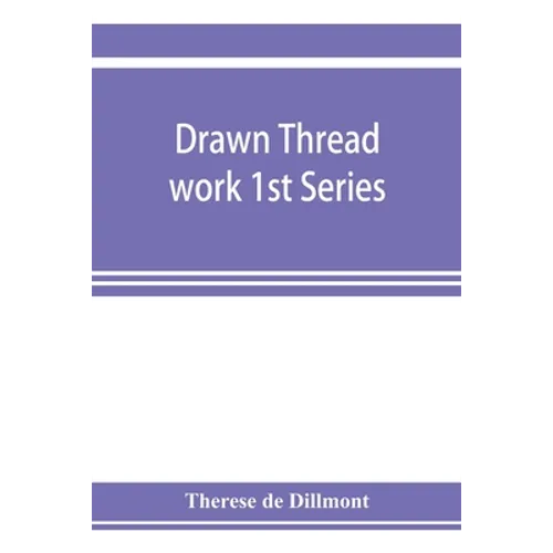 Drawn thread work 1st Series