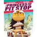 The Princess and the Pit Stop: A Picture Book
