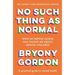 No Such Thing as Normal