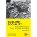 Sublime Sociality: An (Auto)Ethnographic Theory of Chinese Christianity