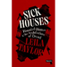 Sick Houses: Haunted Homes and the Architecture of Dread