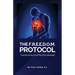 The F.R.E.E.D.O.M. Protocol, Transforming Knee Pain Into Strength