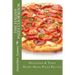 The Italian Pizza Cookbook - Delicious & Tasty Home-Made Pizza Recipes
