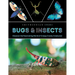 Smithsonian Explores: Bugs and Insects: Discover the Fascinating World of Creepy Crawly Creatures!