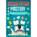 Dissertation Mastery: Navigating Research, Writing, and Defense for Academic Success