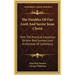 The Parables Of Our Lord And Savior Jesus Christ: With The Practical Exposition Of John Bird Sumner, Lord Archbishop Of Canterbury