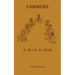 Choices: A Novel in Intish