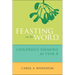 Feasting on the Word Children's Sermons for Year B