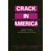 Crack in America: Demon Drugs and Social Justice