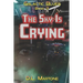 The Sky Is Crying: Galactic Blues Book 3 (a space opera adventure series)