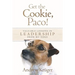 Get the Cookie, Paco!: Valuable Lessons in Leadership from My Dogs