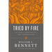 The Tried by Fire: The Story of Christianity's First Thousand Years