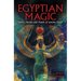Egyptian Magic: Spells, Charms and Rituals of Ancient Egypt