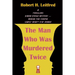 The Man Who Was Murdered Twice