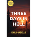 Three Days In Hell