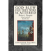 God Blew, and They Were Scattered Book III