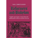 Reformers and Babylon: English Apocalyptic Visions from the Reformation to the Eve of the Civil War