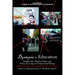 Dystopia and Education: Insights Into Theory, Praxis, and Policy in an Age of Utopia-Gone-Wrong