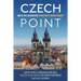 Czech Point: Keys to Lucrative Property Investment: How to Buy, Manage and Sell Rental Real Estate in Czech Republic