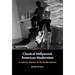 Classical Hollywood, American Modernism