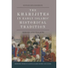 The Kharijites in Early Islamic Historical Tradition: Heroes and Villains