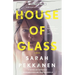 House of Glass