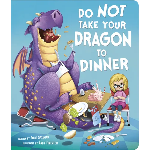 Do Not Take Your Dragon to Dinner