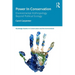 Power in Conservation: Environmental Anthropology Beyond Political Ecology